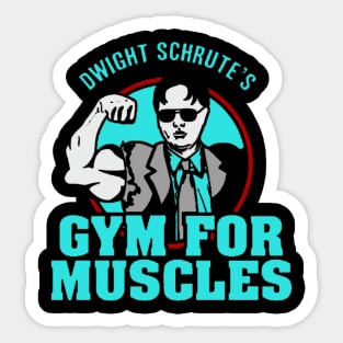 Dwight Schrute's Gym for Muscles Sticker